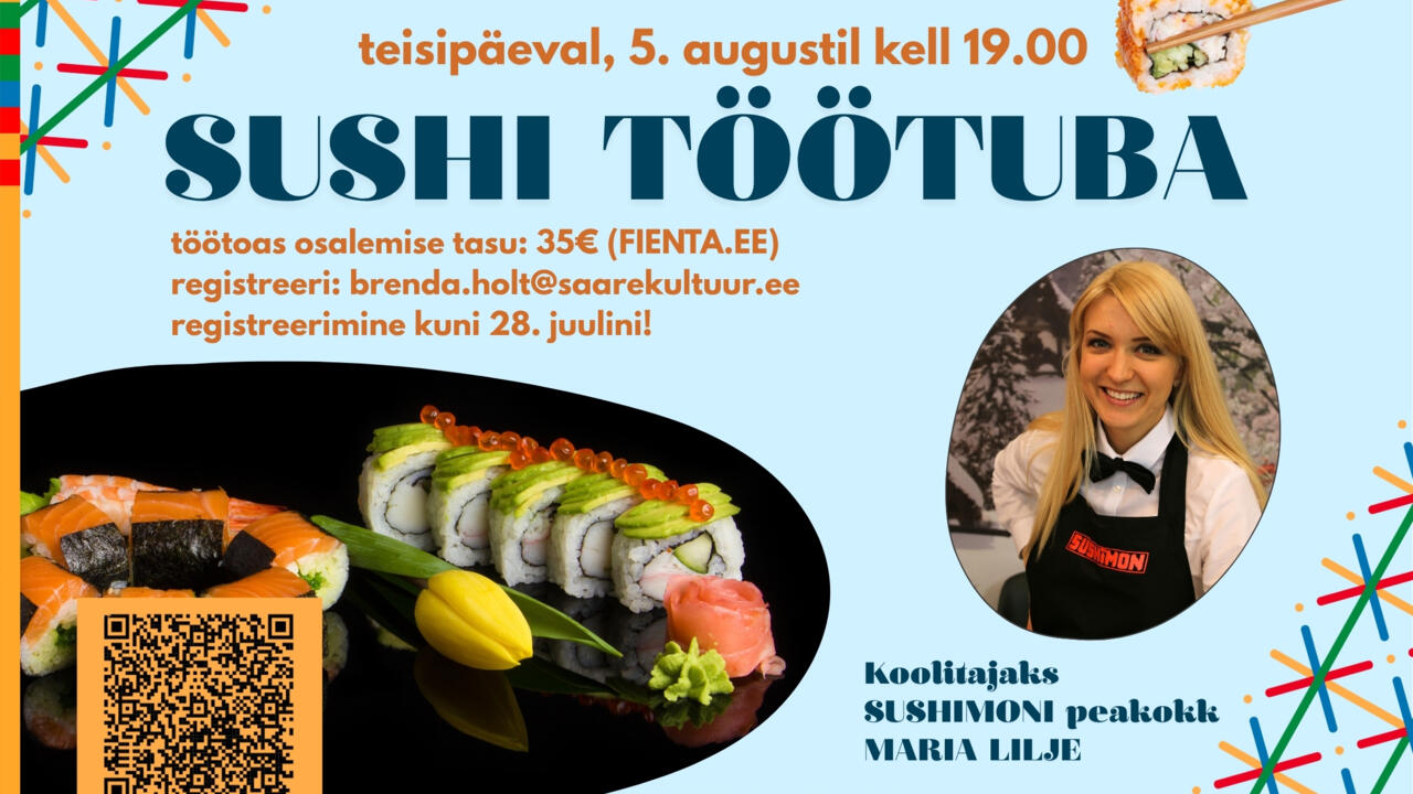 Suvine sushikoolitus Tornimäe rahvamajas – koolitajaks SUSHIMONI peakokk Maria Lilje